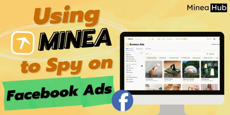 Using Minea to Spy on FaceBook Ads