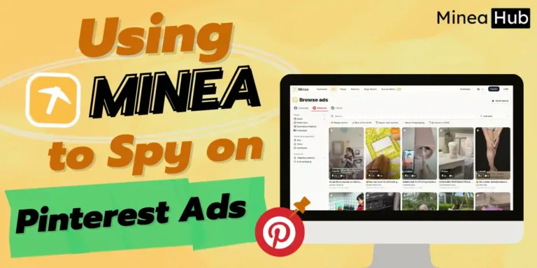 Pinterest Ad Spying with Minea